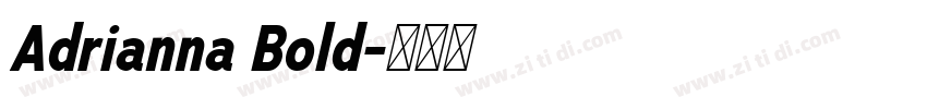 Adrianna Bold字体转换